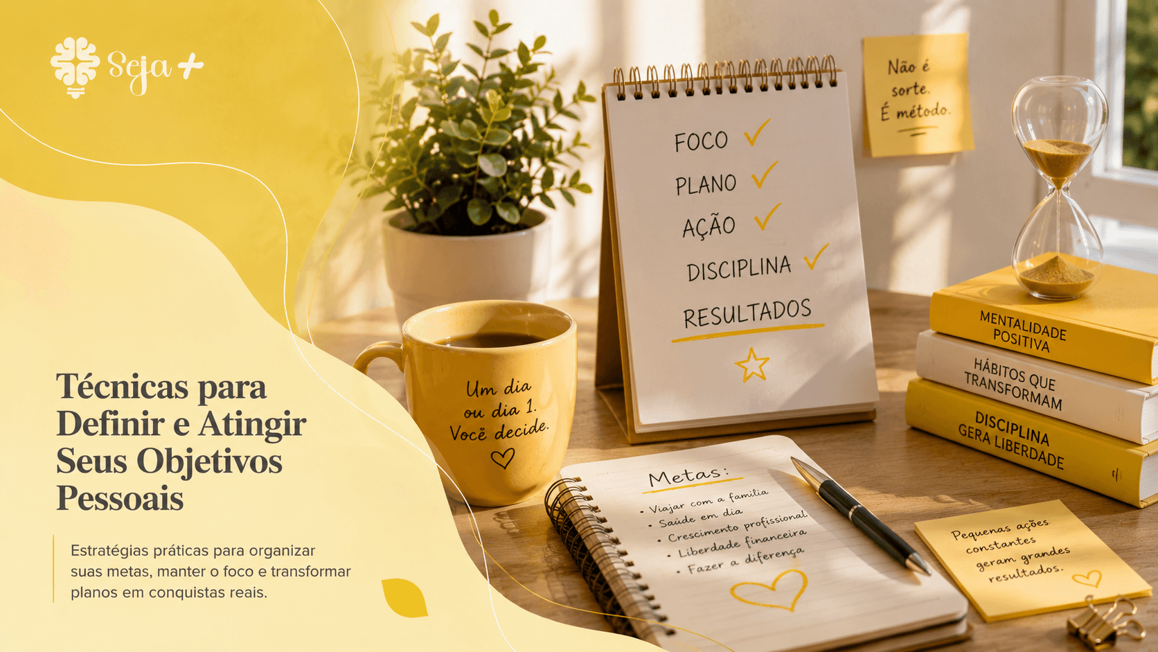 Técnicas para Definir e Atingir Seus Objetivos Pessoais