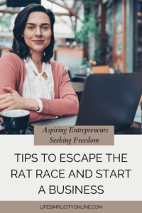 Escape the Rat Race and Start a Business