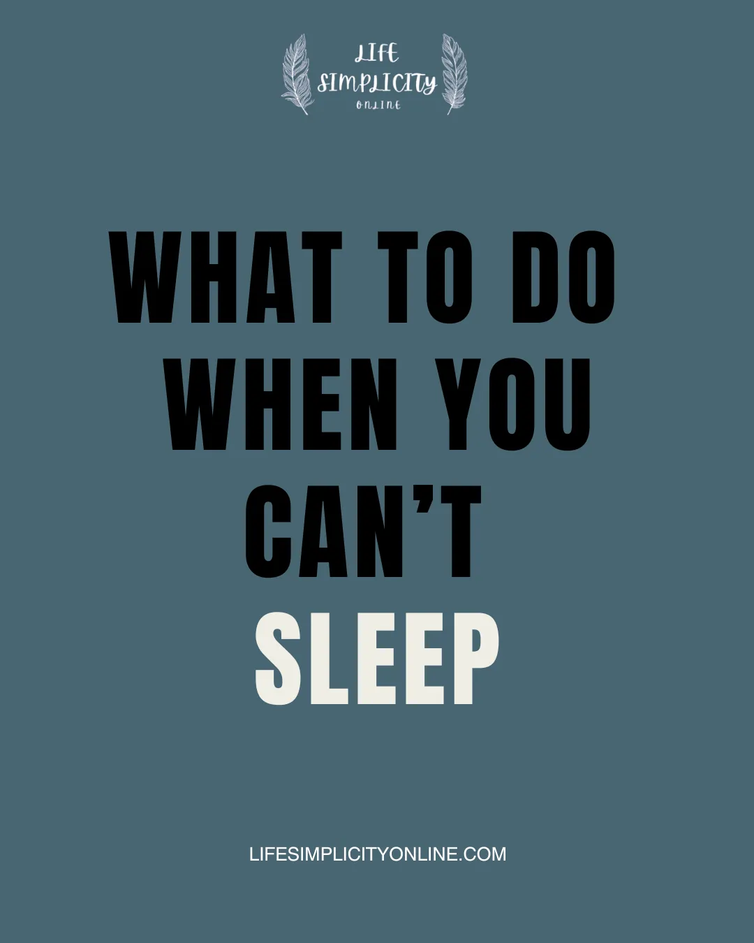 what to do when you cant sleep